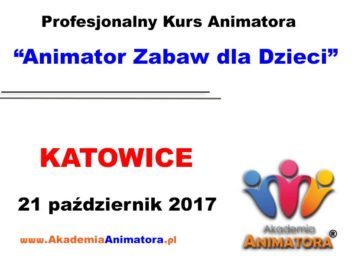 Kurs Animatora Katowice 21.10.2017