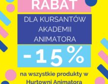 15 % RABATU dla Kursantów Akademii Animatora – HurtowniaAnimatora.pl