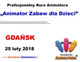 Kurs Animatora Gdańsk – 25.02.2018