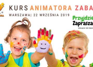 Kurs Animatora Warszawa 22.09.2019