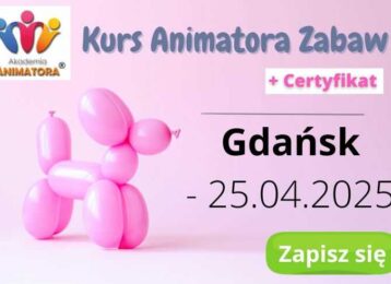 Kurs Animatora Gdańsk